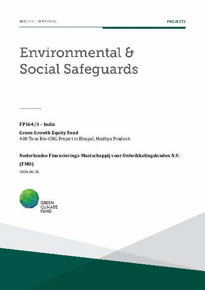 Document cover for Environmental and social safeguards (ESS) report for FP164: Green Growth Equity Fund - 400 Tons Bio-CNG Project in Bhopal, Madhya Pradesh