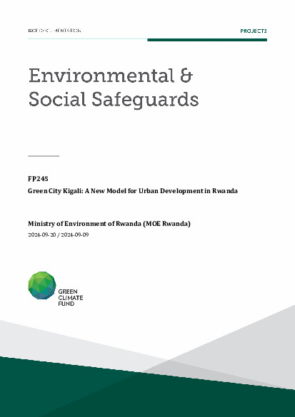 Document cover for Environmental and social safeguards (ESS) report for FP245: Green City Kigali: A New Model for Urban Development in Rwanda