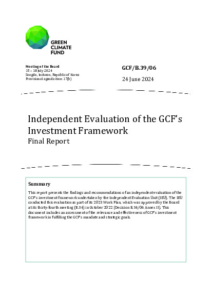 Document cover for Independent Evaluation of the GCF’s  Investment Framework Final Report